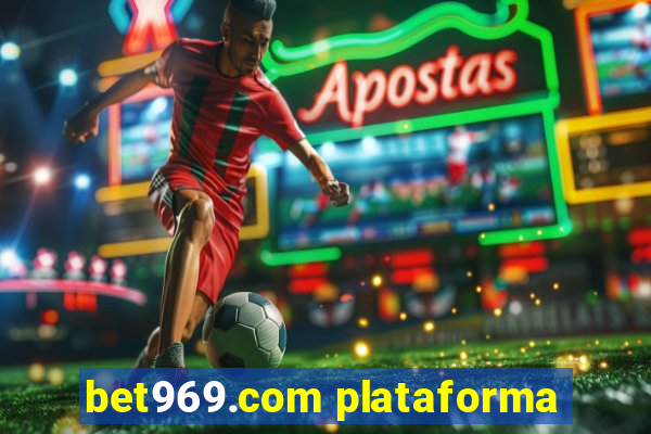 bet969.com plataforma